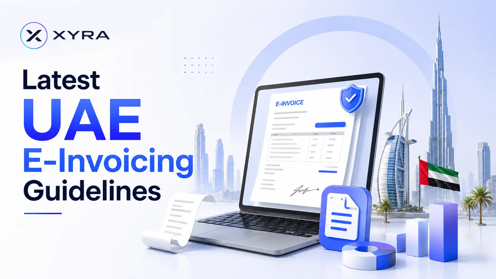 UAE E-Invoicing: Deadlines, Rules & Compliance Guide